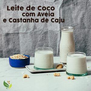 leite de coco com aveia e castanha de caju