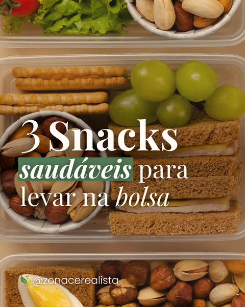 3 Snacks Saudáveis para Levar na Bolsa 👜🌱